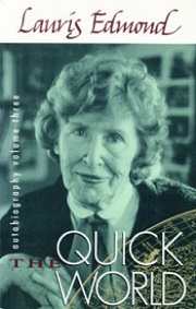 The Quick World - Autobiography Volume Three