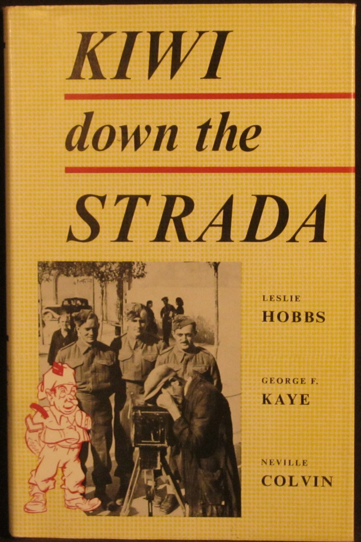 Kiwi Down the Strada - Hobbs, Lesley and Kaye, George F and Colvin, Neville