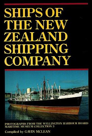 Ships of the New Zealand Shipping Company - McLean, Gavin (compiled)