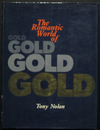 The Romantic World of Gold - Nolan, Tony
