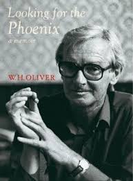 Looking for the Phoenix - A Memoir - Oliver, W H