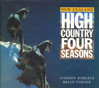 New Zealand High Country Four Seasons - Roberts, Gordon & Turner, Brian