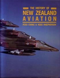 The History of New Zealand Aviation - Ewing, Ross and MacPherson, Ross