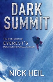 Dark Summit - The True Story of Everest's Most Controversial Season