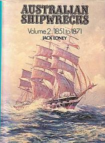 Australian Shipwrecks - Volume 2 - 1851 to 1871
