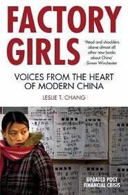Factory Girls - Voices From the Heart of Modern China - Chang, Leslie T.