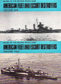 Navies of the Second World War - American Fleet and Escort Destroyers 1 and 2