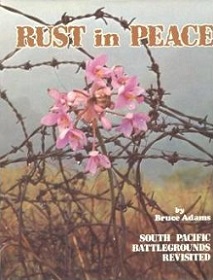 Rust in Peace - South Pacific Battlegrounds Revisited