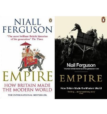Empire - How Britain Made the Modern World - Ferguson, Niall