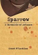 Sparrow - A Chronicle of Defiance