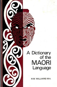 A Dictionary of the Maori Language - Williams, Herbert W.