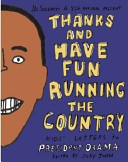 Thanks and Have Fun Running the Country - Kids' Letters to President Obama