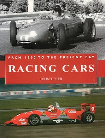 Racing Cars - From 1900 to the Present Day - Tipler, John