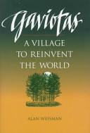 Gaviotas - A Village to Reinvent the World