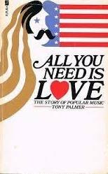 All You Need is Love - The Story of Popular Music