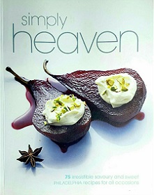Simply Heaven - 75 Irresistible Savoury and Sweet Philadelphia Recipes for All Occasions