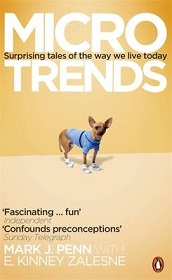 Microtrends - Surprising Tales of the Way we Live Today