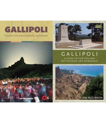 Gallipoli - A Guide to New Zealand Battlefields and Memorials - McGibbon, Ian