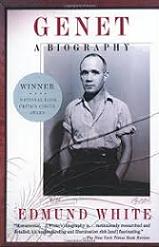 Genet - A Biography - White, Edmund