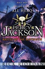 Percy Jackson and the Battle of the Labyrinth - Half Boy, Half God, All Hero - Riordan, Rick