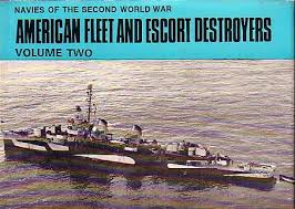 Navies of the Second World War - American Fleet and Escort Destroyers 2