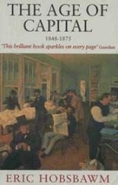 The Age of Capital - 1848-1875 - Hobsbawm, Eric