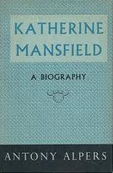 Katherine Mansfield - A Biography