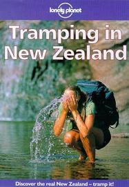 Lonely Planet - Tramping in New Zealand - Discover the Real New Zealand - Tramp It! - DuFresne, Jim