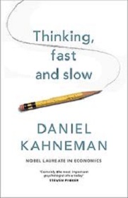 Thinking, Fast and Slow - Kahneman, Daniel