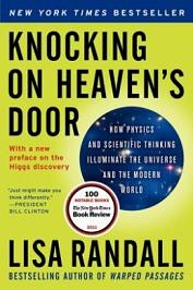 Knocking on Heaven's Door - How Physics and Scientific Thinking Illuminate our Universe