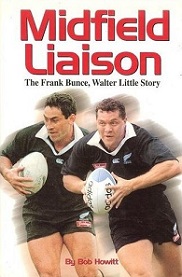 Midfield Liaison - The Frank Bunce, Walter Little Story