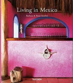 Living in Mexico - Taschen