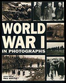 World War I in Photographs