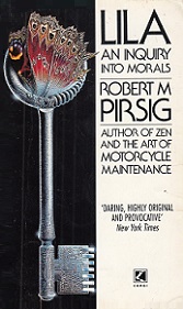 Lila - An Inquiry Into Morals - Pirsig, Robert M