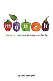 Munch: Seasonal Cookbook for Baby and Family - Bordignon, Anna