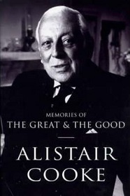 Memories of the Great and the Good - Cooke, Alistair