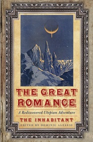 The Great Romance: A Rediscovered Utopian Adventure