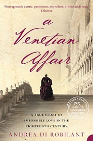 A Venetian Affair - A True Story of Impossible Love in the Eighteenth Century