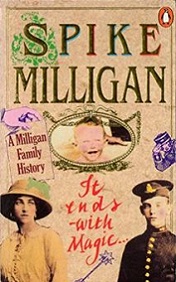 It Ends with Magic - A Milligan Family History