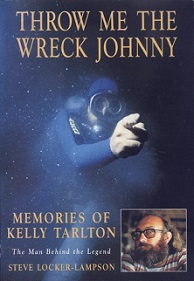 Throw Me the Wreck Johnny - Memories of Kelly Tarlton