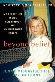 Beyond Belief - My Secret Life Inside Scientology and My Harrowing Escape