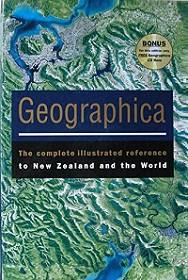 Geographica: The Complete Illustrated Reference to New Zealand and the World