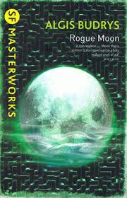 Rogue Moon - Budrys, Algis