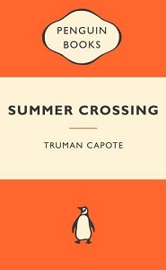Summer Crossing: Popular Penguins - Capote, Truman