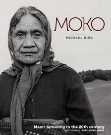 Moko - Maori Tattooing in the 20th Century