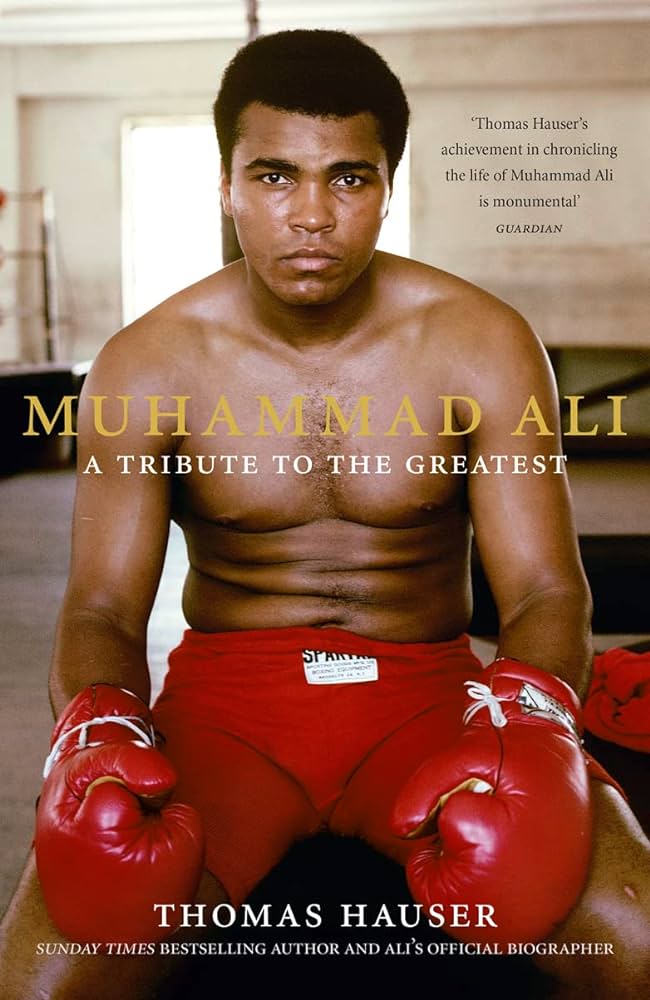 Muhammad Ali - A Tribute to the Greatest - Hauser, Thomas