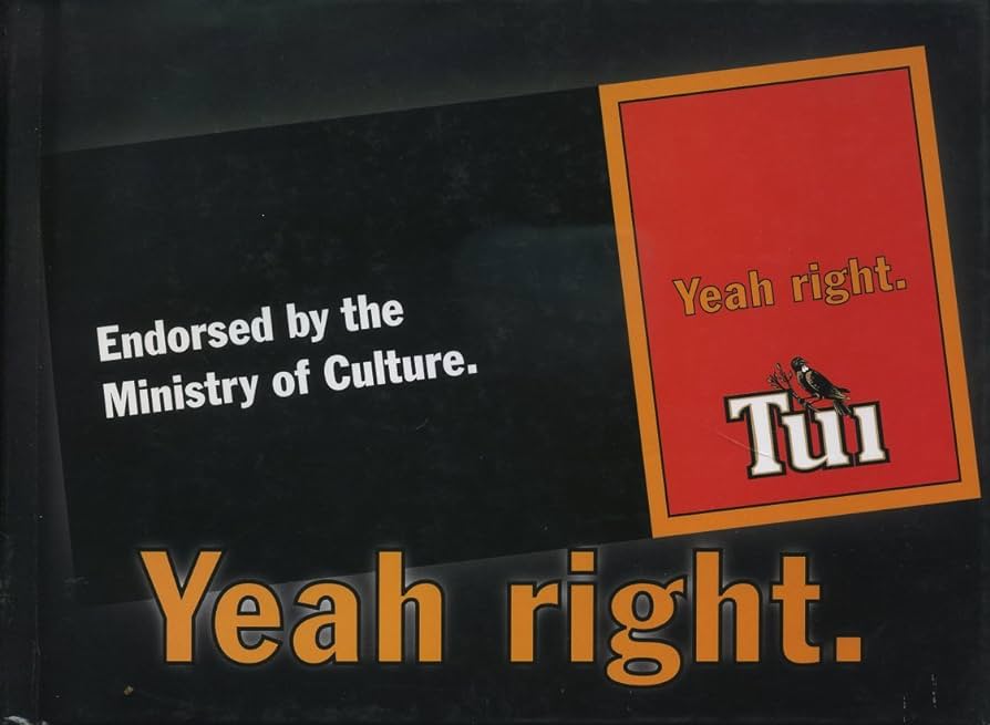 Yeah Right. - Tui Breweries
