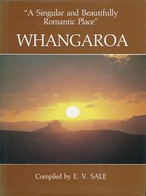 Whangaroa - A Singular and Beautifully Romantic Place - Sale, E.V.