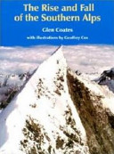 The Rise and Fall of the Southern Alps - Coates, Glen
