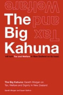 The Big Kahuna: Tax and Welfare